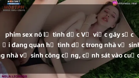 phim sex nô lệ tình dục Vụ việc gây sốc: Phát hiện hai người đang quan hệ tình dục trong nhà vệ sinh công cộng, cảnh sát vào cuộc điều tra